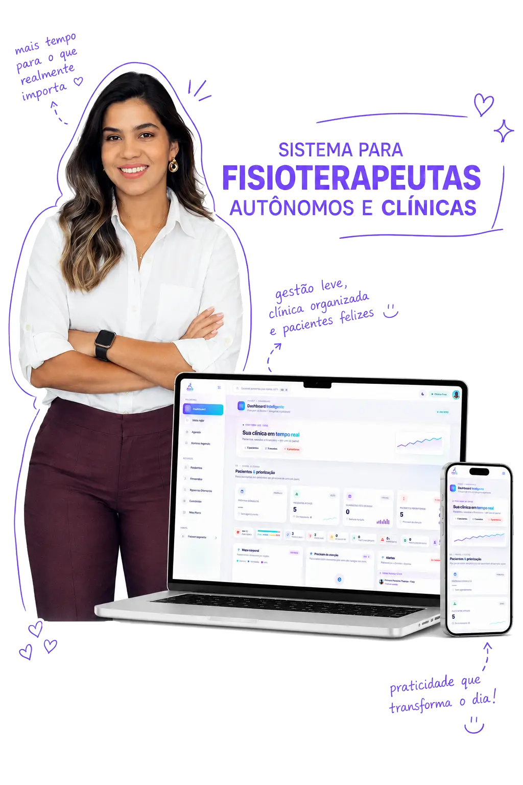 Sistema Fisioly aberto no notebook e no celular, mostrando o dashboard com pacientes, sessões e financeiro em tempo real